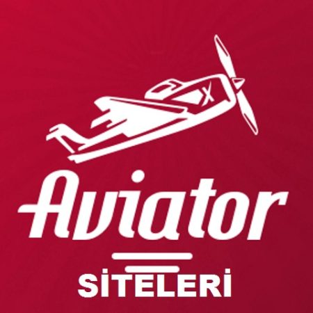 Aviator Siteleri